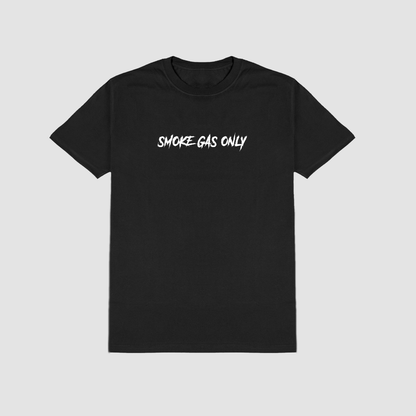 'SMOKE GAS ONLY' Tee